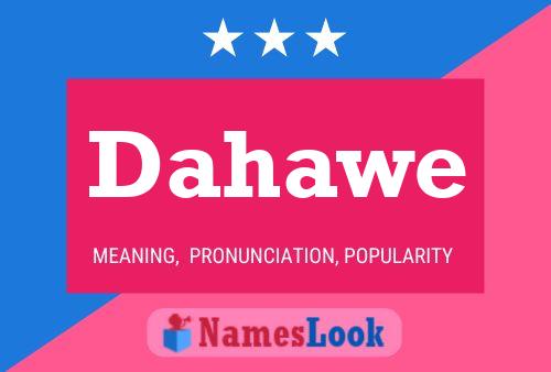 Dahawe Name Poster