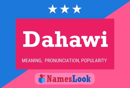 Dahawi Name Poster