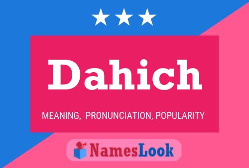 Dahich Name Poster