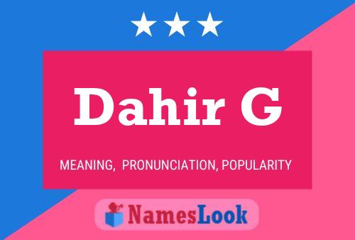 Dahir G Name Poster