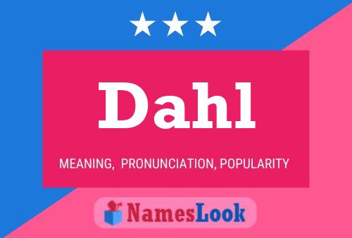 Dahl Name Poster