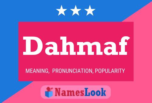 Dahmaf Name Poster