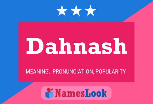 Dahnash Name Poster