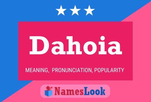 Dahoia Name Poster