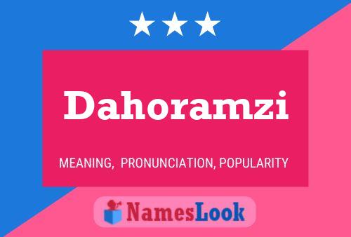 Dahoramzi Name Poster