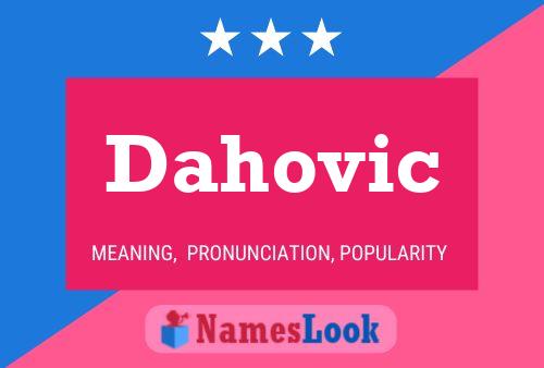 Dahovic Name Poster