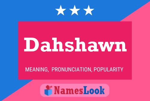 Dahshawn Name Poster