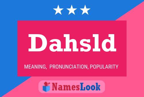 Dahsld Name Poster