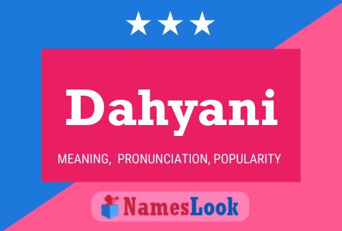 Dahyani Name Poster