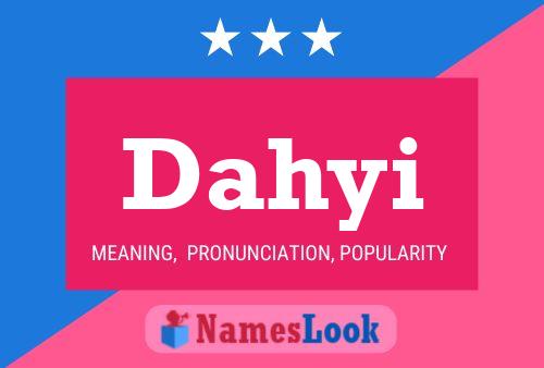 Dahyi Name Poster