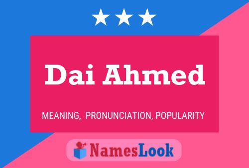 Dai Ahmed Name Poster