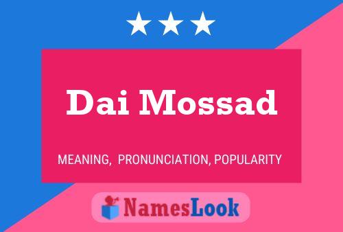 Dai Mossad Name Poster