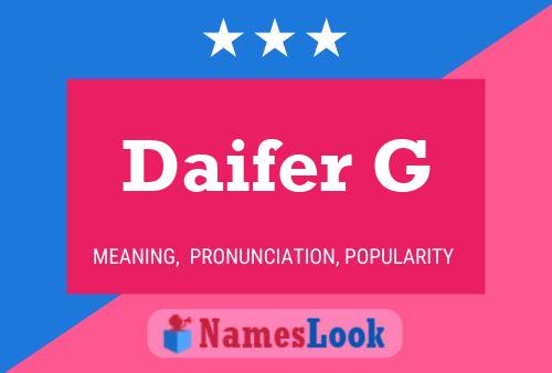 Daifer G Name Poster