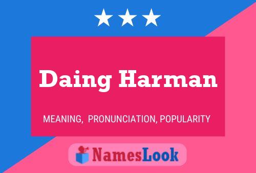 Daing Harman Name Poster