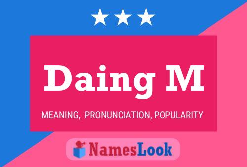 Daing M Name Poster