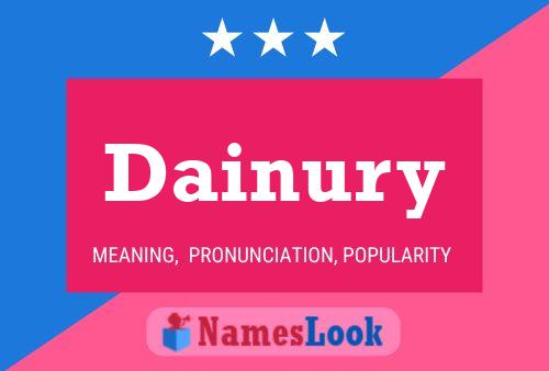 Dainury Name Poster