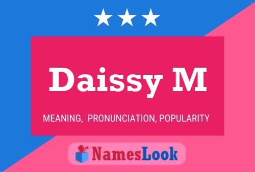 Daissy M Name Poster