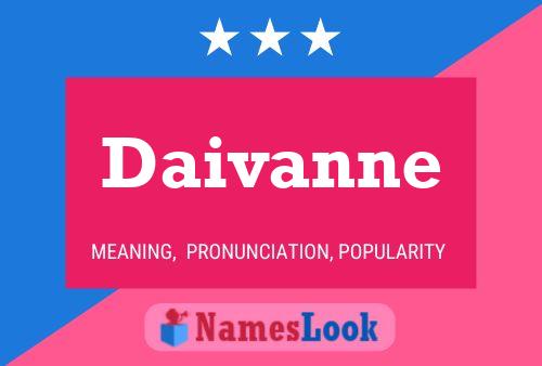 Daivanne Name Poster