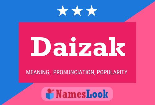 Daizak Name Poster