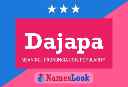 Dajapa Name Poster