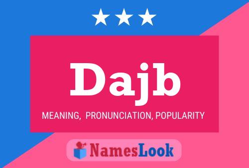 Dajb Name Poster