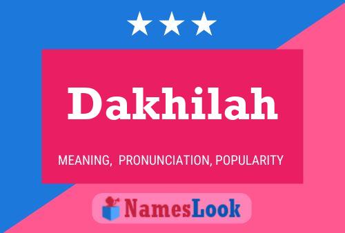 Dakhilah Name Poster