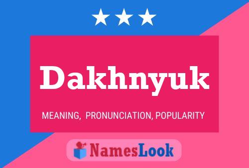 Dakhnyuk Name Poster