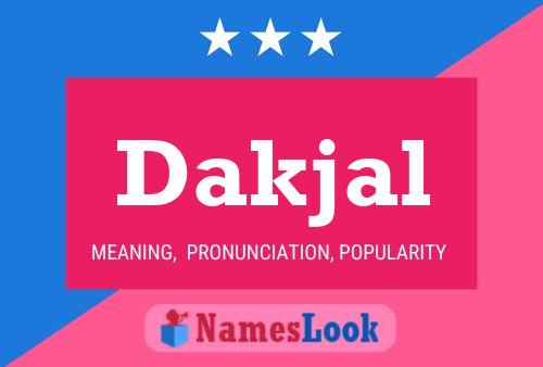 Dakjal Name Poster