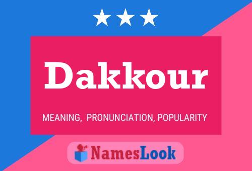 Dakkour Name Poster