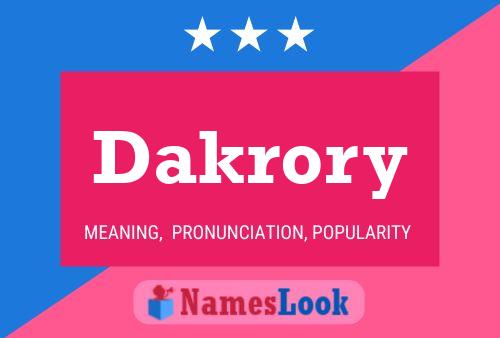 Dakrory Name Poster