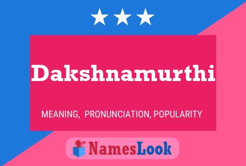 Dakshnamurthi Name Poster