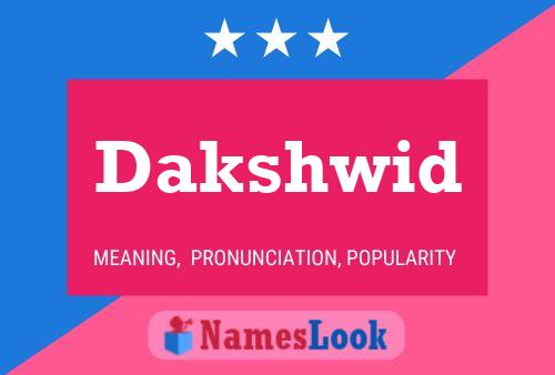 Dakshwid Name Poster