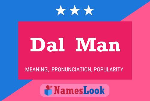 Dal  Man Name Poster