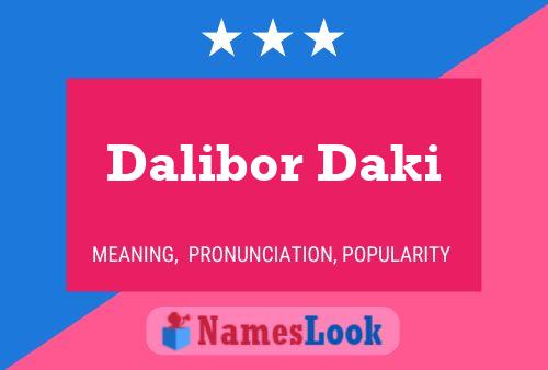 Dalibor Daki Name Poster