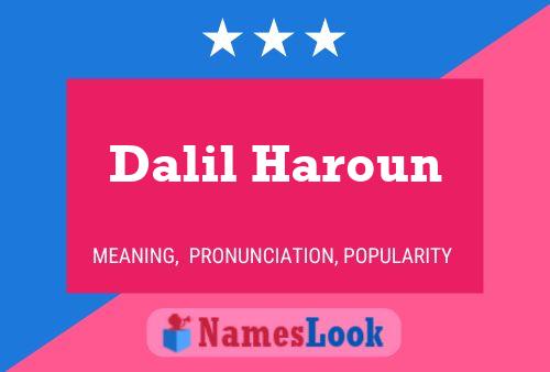 Dalil Haroun Name Poster