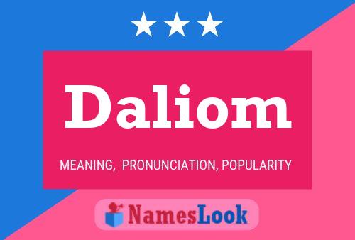 Daliom Name Poster