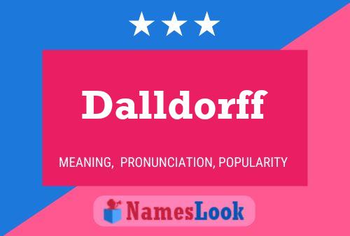 Dalldorff Name Poster