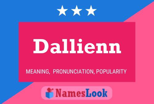 Dallienn Name Poster