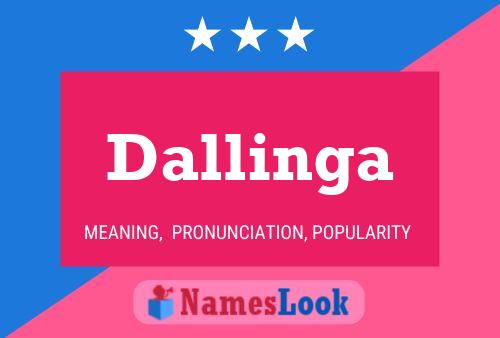 Dallinga Name Poster