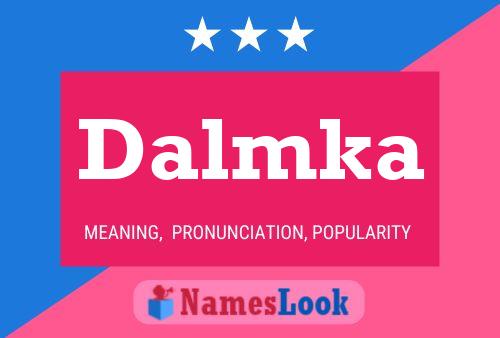 Dalmka Name Poster