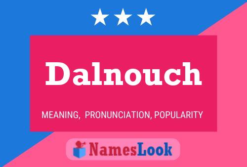 Dalnouch Name Poster