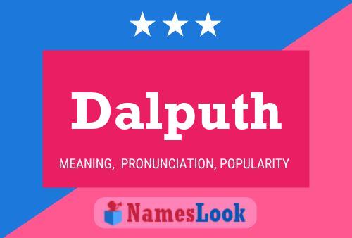 Dalputh Name Poster