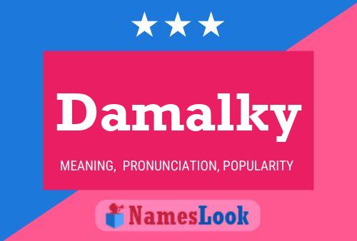 Damalky Name Poster