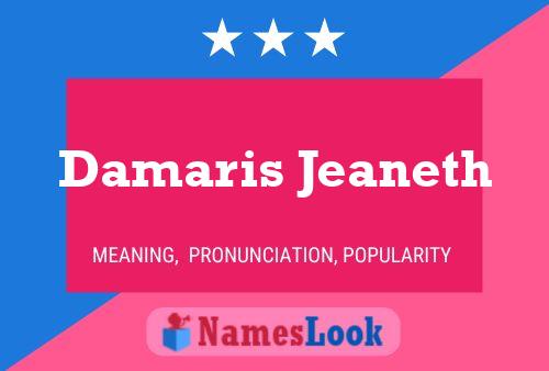 Damaris Jeaneth Name Poster