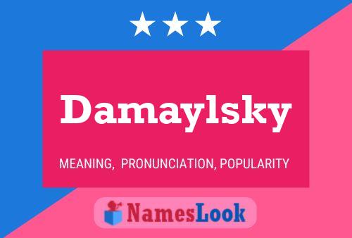 Damaylsky Name Poster