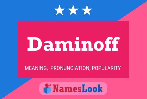 Daminoff Name Poster