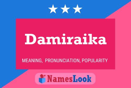 Damiraika Name Poster