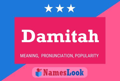 Damitah Name Poster