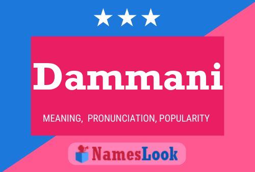 Dammani Name Poster