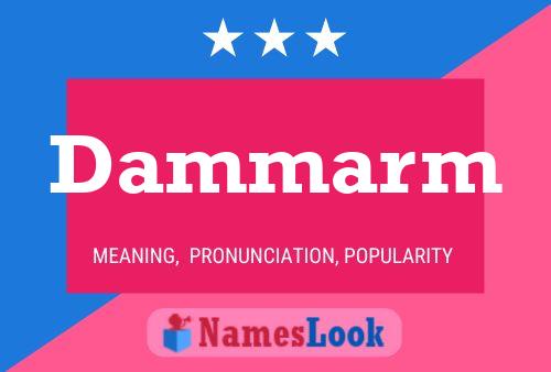 Dammarm Name Poster